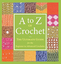 Load image into Gallery viewer, A to Z of Crochet
