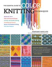 Load image into Gallery viewer, The Essential Guide to Color Knitting Techniques